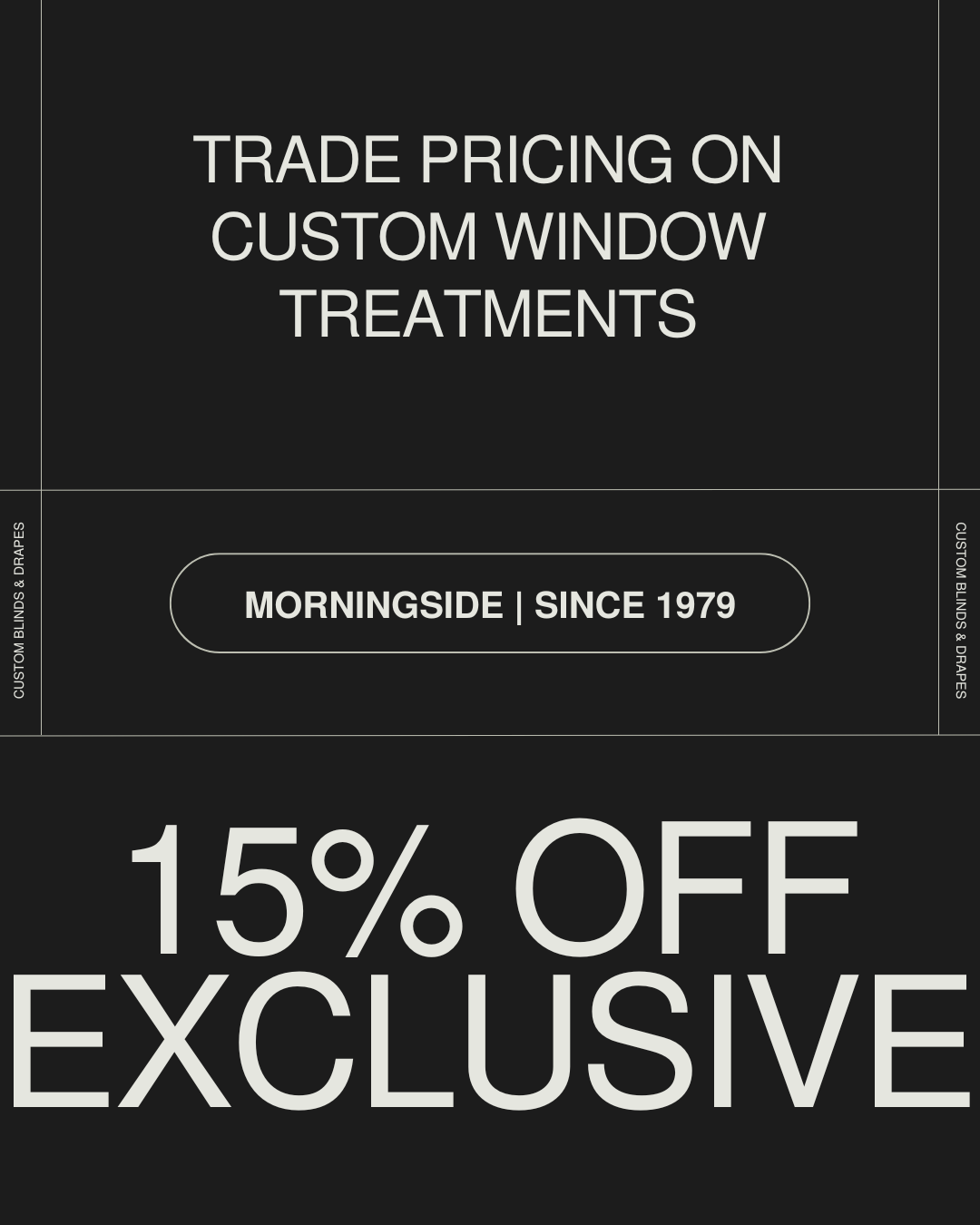Trade Pricing on Custom Window Treatments - Morningside Since 1979 - 15% Off Exclusive